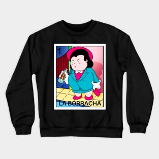 La BORRACHA. Crewneck Sweatshirt